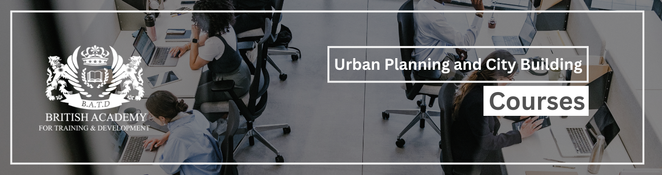  دورات تدريبية في دورات التخطيط العمراني وبناء المدن